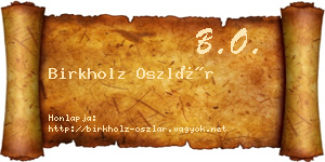 Birkholz Oszlár névjegykártya